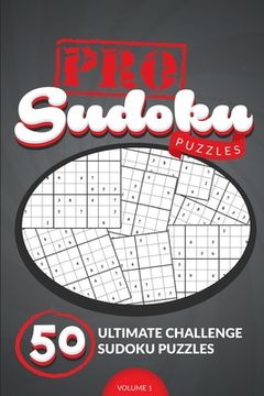 portada Pro Sudoku Puzzles #1: 50 Ultimate Challenge Sudoku Puzzles (en Inglés)