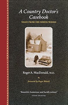portada A Country Doctor's Cas: Tales From the North Woods (Midwest Reflections) 