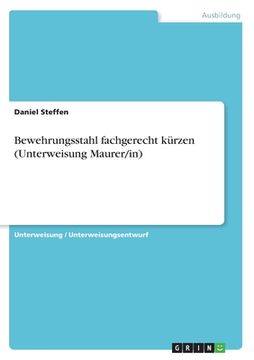 portada Bewehrungsstahl fachgerecht kürzen (Unterweisung Maurer/in) (en Alemán)