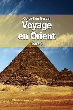 portada Voyage en Orient: Tome 1 (in French)