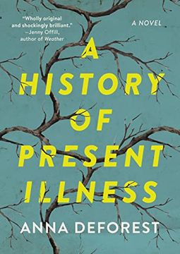 portada A History of Present Illness: A Novel (en Inglés)