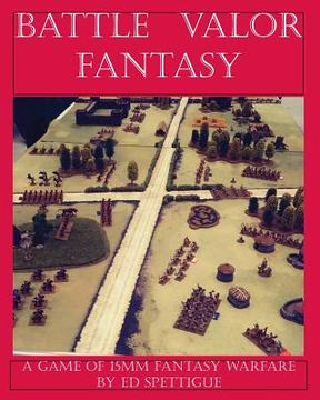 portada Battle Valor Fantasy: Games of 15MM Fantasy Warfare (en Inglés)