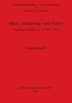 portada Islam, Archaeology and History: Gao Region (Mali) ca. Ad 900 - 1250 (647) (British Archaeological Reports International Series) (en Inglés)
