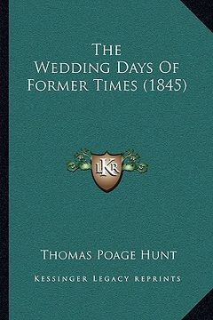 portada the wedding days of former times (1845) (en Inglés)