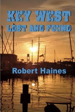 portada Key West Lost and Found: Volume 1 (Key West Intrigues)