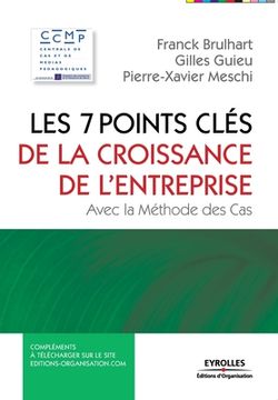 portada Les 7 points clés de la croissance en entreprise: Avec la méthode des cas (en Francés)