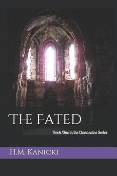 portada The Fated: Book One in the Clandestine Series (in English)