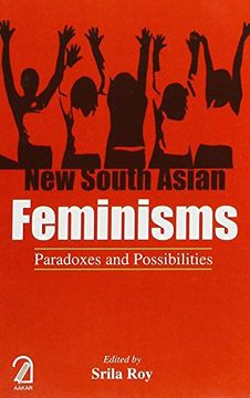 portada New South Asian Feminism. Paradoxes and Possibilities.