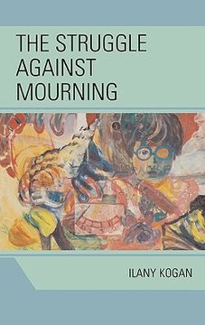 portada the struggle against mourning (en Inglés)