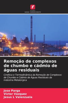 portada Remoção de Complexos de Chumbo e Cádmio de Águas Residuais