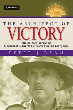 portada The Architect of Victory (Australian Army History Series) (en Inglés)