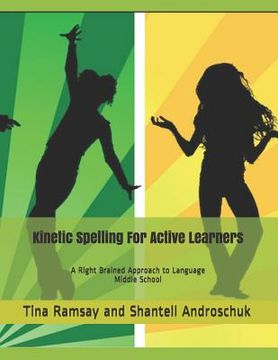 portada Kinetic Spelling For Active Learners: Middle School (en Inglés)