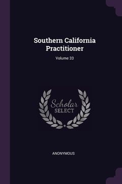 portada Southern California Practitioner; Volume 33 (in English)