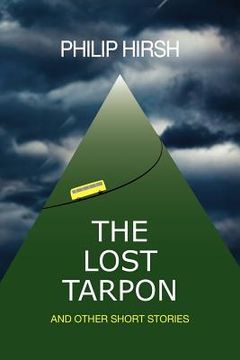 portada the lost tarpon: and other short stories