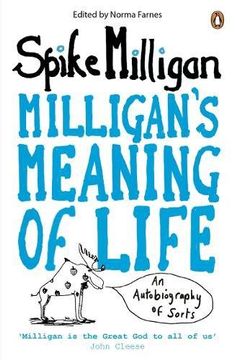 portada Milligan's Meaning of Life: An Autobiography of Sorts. Spike Milligan (en Inglés)