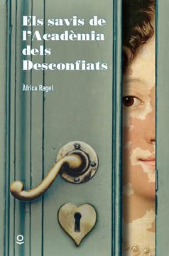portada Els Savis de l Academia Dels Desconfiats (in Catalá)