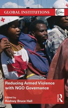 portada Reducing Armed Violence With ngo Governance (Global Institutions) (en Inglés)