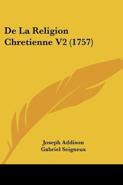 portada de la religion chretienne v2 (1757) (in English)