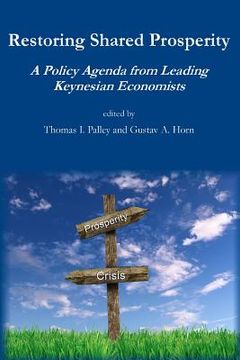portada Restoring Shared Prosperity: A Policy Agenda from Leading Keynesian Economists