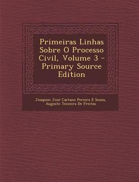 portada Primeiras Linhas Sobre O Processo Civil, Volume 3 (en Portugués)