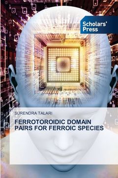 portada Ferrotoroidic Domain Pairs for Ferroic Species