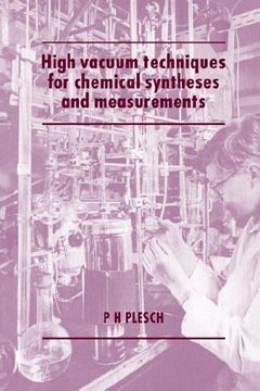portada High Vacuum Techniques for Chemical Syntheses and Measurements (en Inglés)