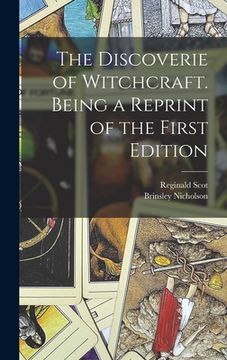 portada The Discoverie of Witchcraft. Being a Reprint of the First Edition