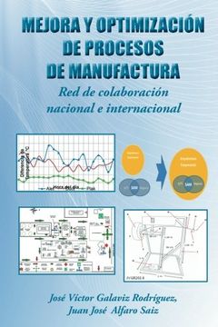 portada Mejora y Optimización de Procesos de Manufactura: Red de Colaboración Nacional e Internacional (in Spanish)