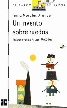 portada Un Invento Sobre Ruedas (in Spanish)