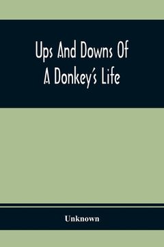 portada Ups And Downs Of A Donkey'S Life (en Inglés)