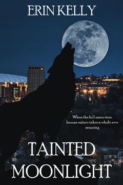 portada Tainted Moonlight (Tainted Moonlight Series) (Volume 1)