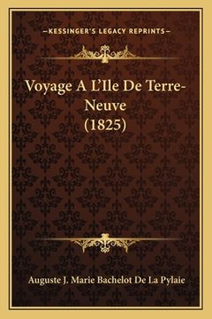 portada Voyage A L'Ile De Terre-Neuve (1825) (en Francés)