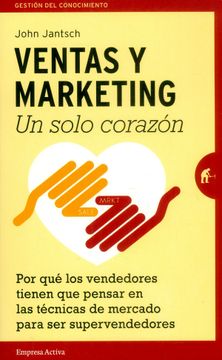 portada Ventas Y Marketing. Un Solo Corazon (in Spanish)