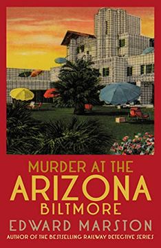 portada Murder at the Arizona Biltmore: From the Bestselling Author of the Railway Detective Series (Merlin Richards) (in English)