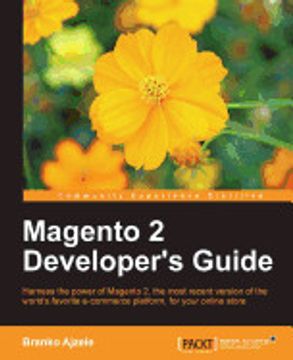portada Magento 2 Developer's Guide: Harness the Power of Magento 2 to Extend and Customize Your Online Store (en Inglés)