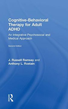 portada Cognitive Behavioral Therapy for Adult Adhd: An Integrative Psychosocial and Medical Approach (en Inglés)