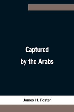 portada Captured by the Arabs (en Inglés)