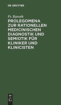portada Prolegomena zur Rationellen Medicinischen Diagnostik und Semiotik für Kliniker und Klinicisten (en Alemán)