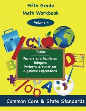 portada Fifth Grade Math Volume 4: Factors and Multiples, Integers, Patterns and Functions, Algebraic Expressions