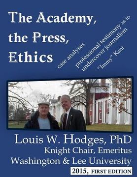 portada The Academy, the Press, Ethics (en Inglés)