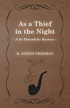 portada As a Thief in the Night (a dr Thorndyke Mystery) (en Inglés)