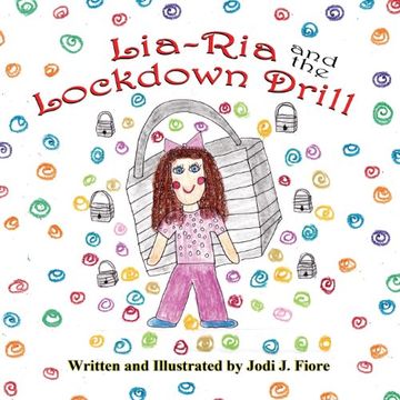 portada Lia-RIA and the Lockdown Drill