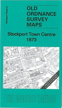 portada Stockport Town Centre 1873: Stockport Sheet 8 (Old Ordnance Survey Maps of Stockport - Yard to the Mile) (en Inglés)