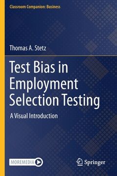 portada Test Bias in Employment Selection Testing: A Visual Introduction (en Inglés)