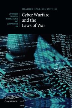 portada Cyber Warfare and the Laws of war (Cambridge Studies in International and Comparative Law) (in English)
