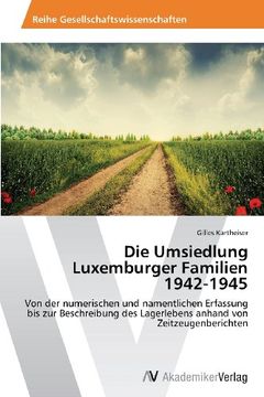 portada Die Umsiedlung Luxemburger Familien 1942-1945