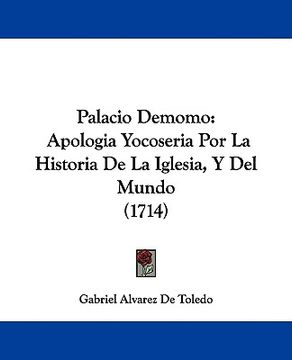 portada palacio demomo: apologia yocoseria por la historia de la iglesia, y del mundo (1714)