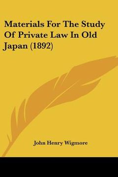 portada materials for the study of private law in old japan (1892) (in English)