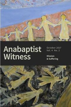 portada Anabaptist Witness 4.2: Mission and Suffering (in English)