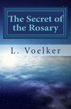 portada The Secret of the Rosary: A Traditional Path to Spiritual Fitness (en Inglés)